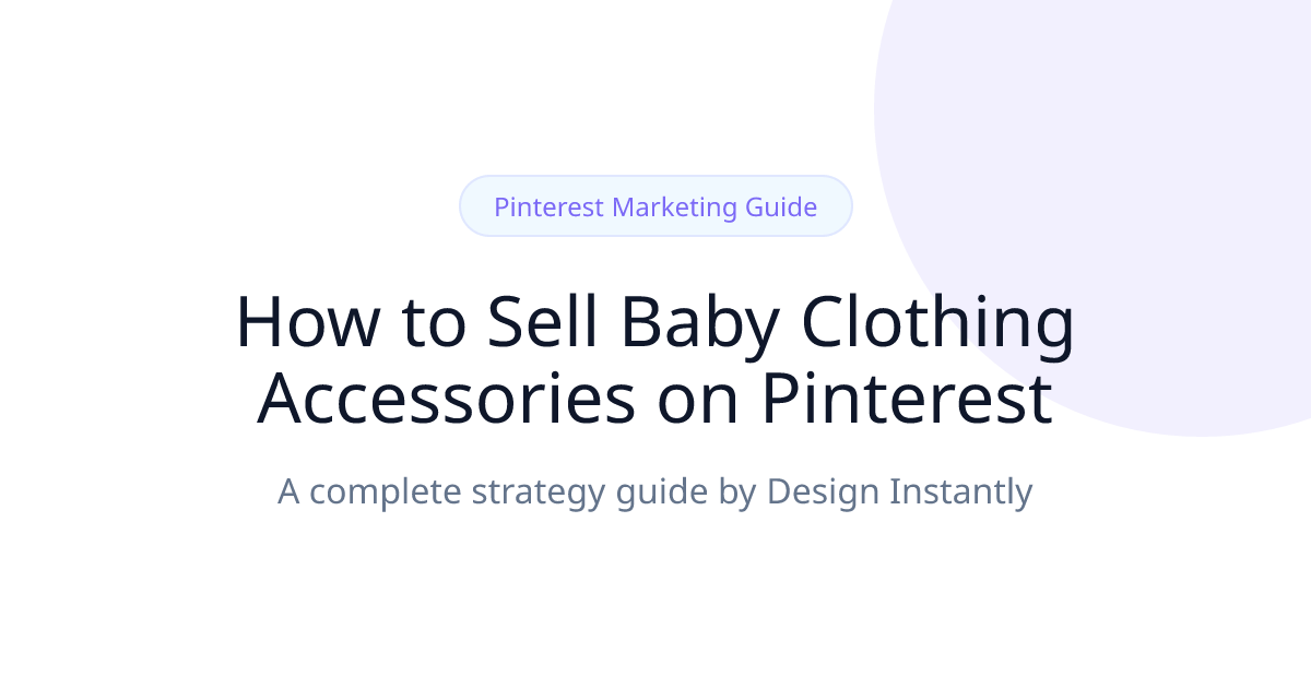 How to Sell Baby Clothes on Pinterest (Capturing the Nesting Moms)