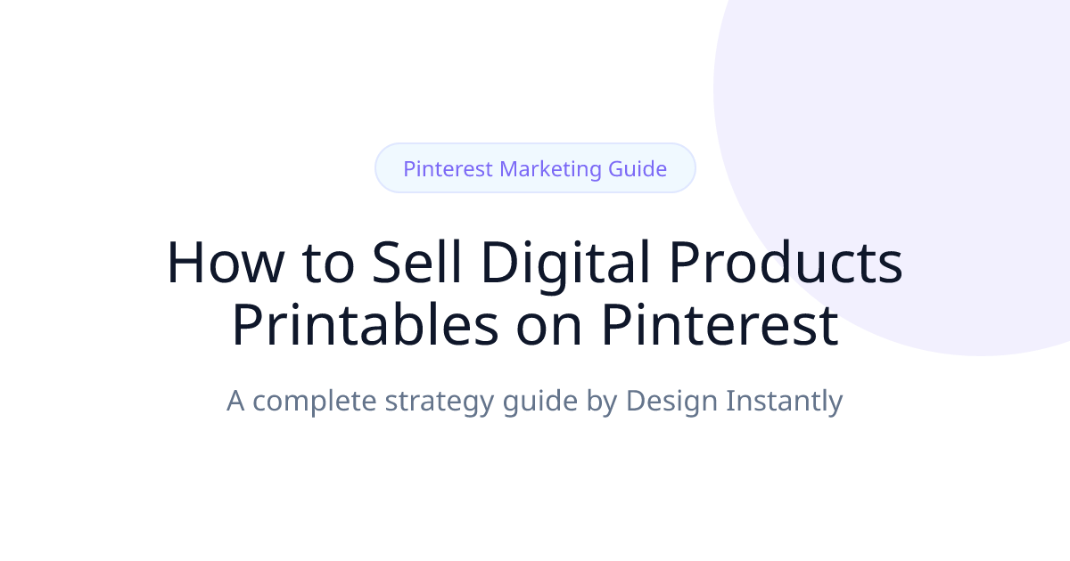 Pinterest Marketing for Digital Products and Printables