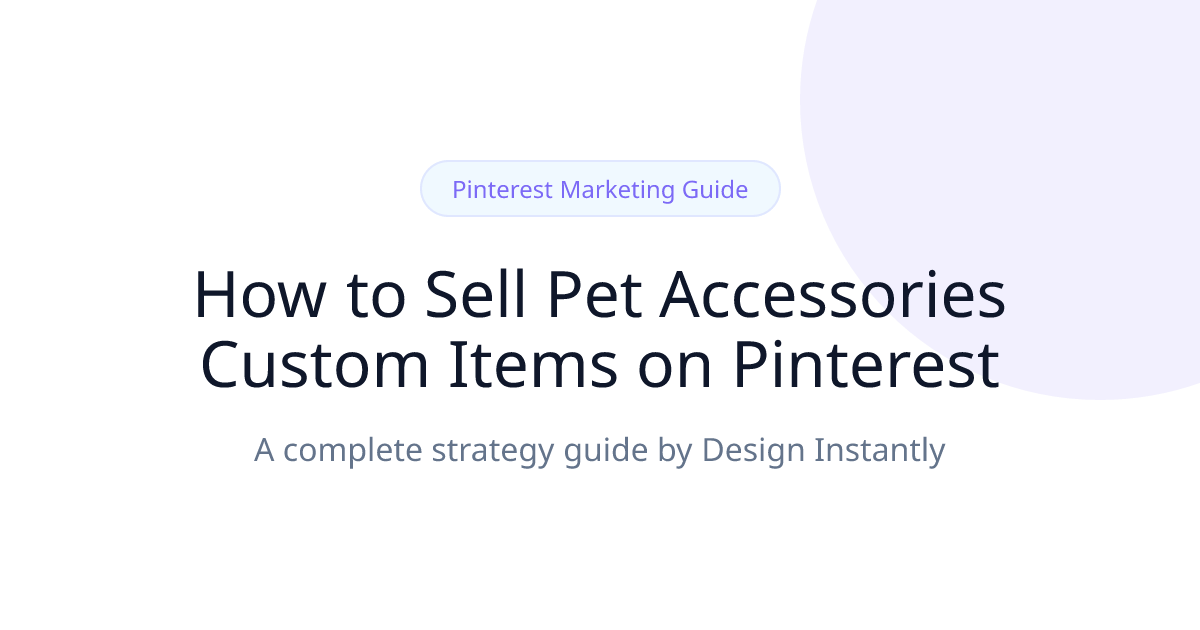 Scaling Your Custom Pet Business on Pinterest (Without Ads)