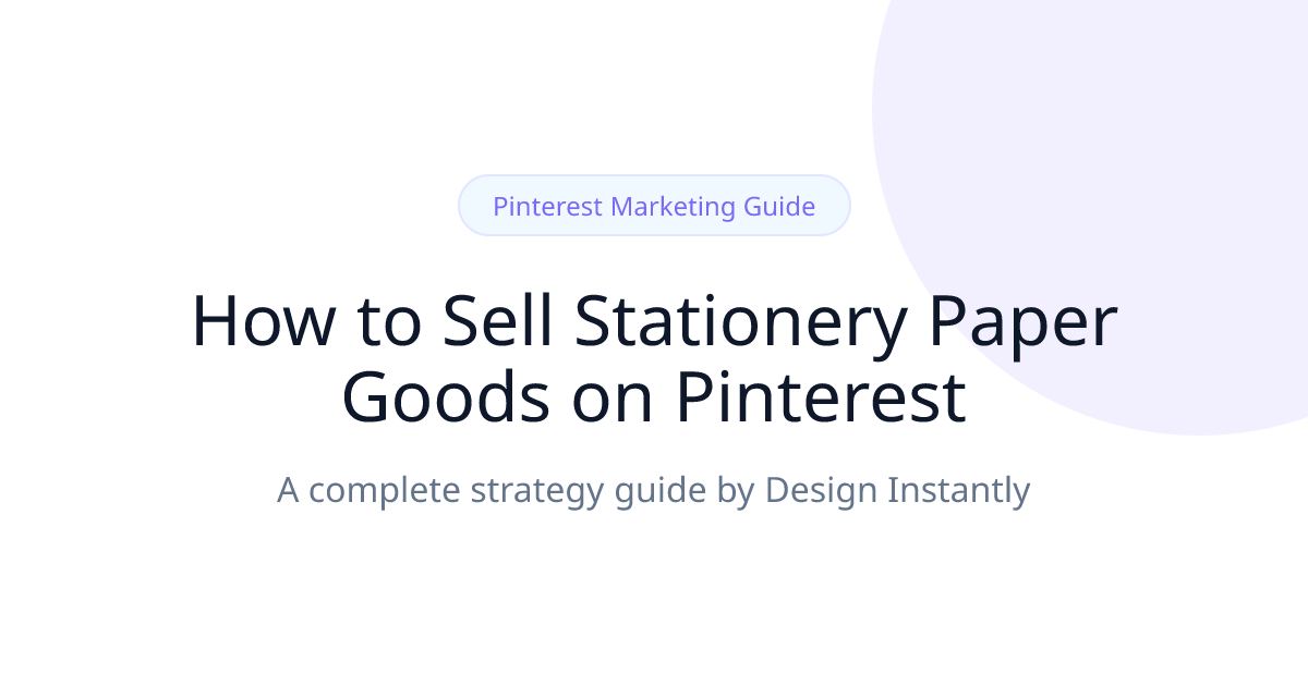 Pinterest Strategy for Stationery and Paper Goods Sellers