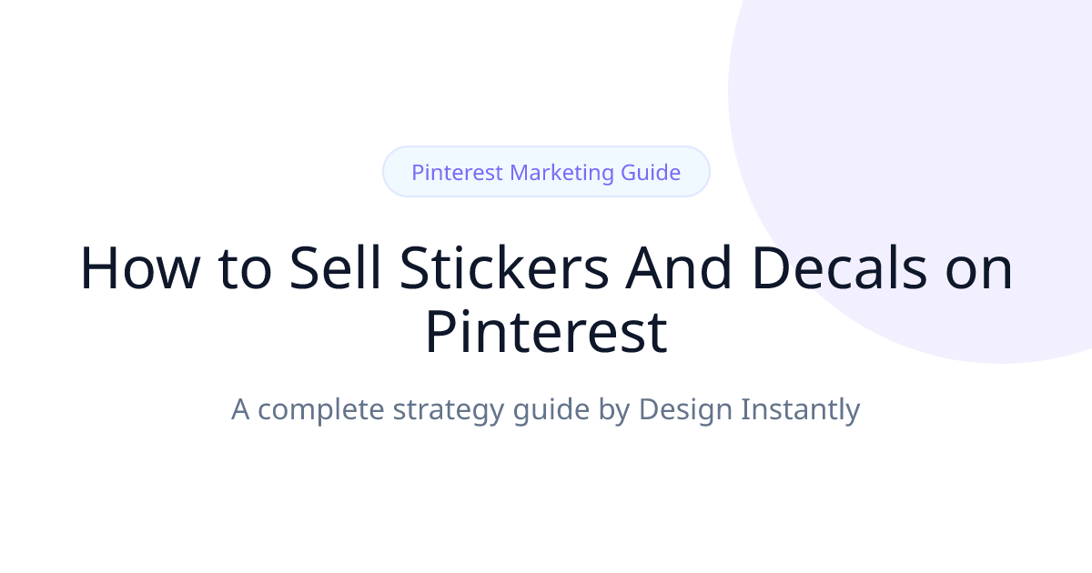 Pinterest Marketing Guide for Stickers and Decals